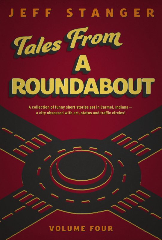 Tales From A Roundabout: Volume 4